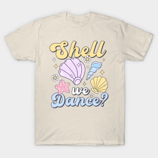 Summer Shell We Dance T-Shirt